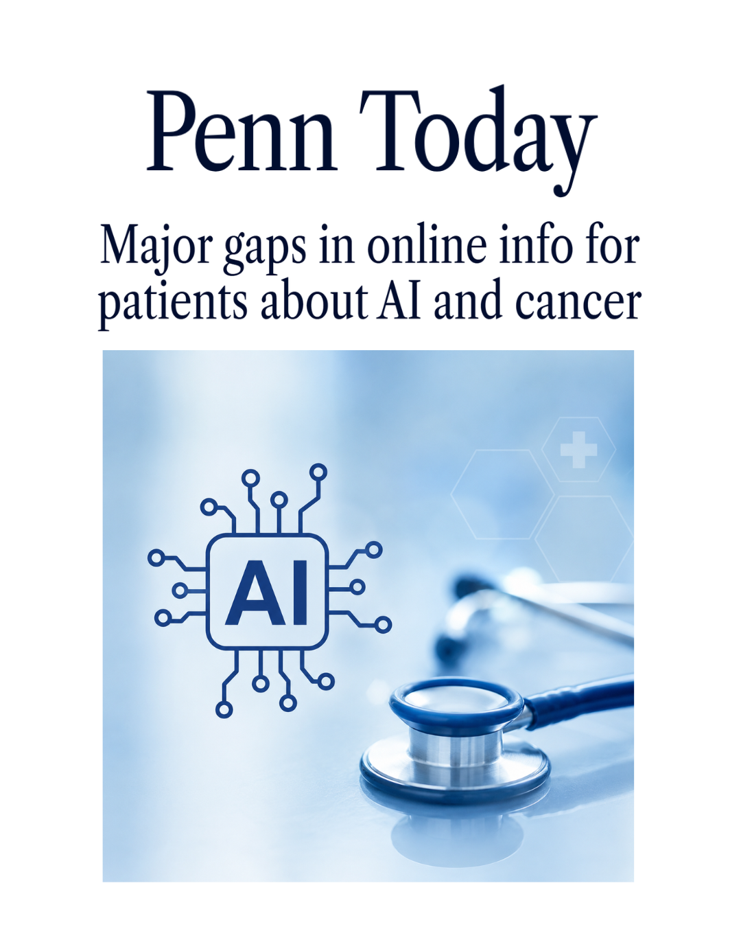 Penn Today Article with AI Symbol and stethoscope